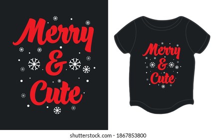 "Marry and cute" typography Christmas t-shirt design.