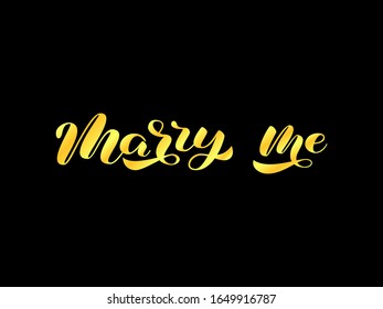 Marry me brush lettering. Vector stock illustration for poster