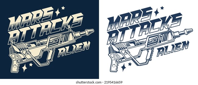 Mars attack vintage label monochrome Fantastic alien weapon to fight for planet with armies of other civilizations vector illustration