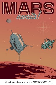 Mars awaits! Retro Future style Space Poster, Spacecraft, Martian Surface