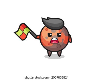 mars cartoon as the line judge hold the flag up at a 45 degree angle , cute style design for t shirt, sticker, logo element