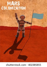 Mars colonization. Astronaut on the planet. Colour poster, vector illustration