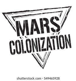Mars colonization grunge rubber stamp on white background, vector illustration