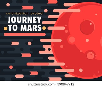 Mars colonization project poster with red planet and clouds in flat style. Mars planet exploration concept vector illustration. First travel to Mars. Space landscape with red planet