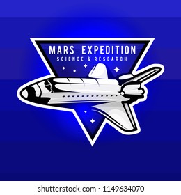 Mars expedition logo concept with space shuttle. Space mission badge for  for expeditions, events, apparel, banners etc