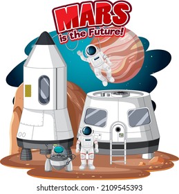 Mars is the future word logo design with Space station illustration