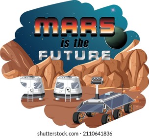 Mars is the future word logo design with space station illustration