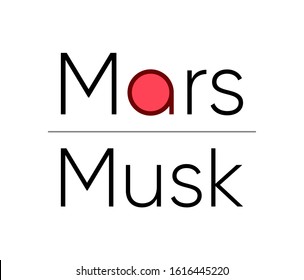 Mars - Musk, Emblem with lettering dedicated to flying to Mars. Vector illustration isolated on white.