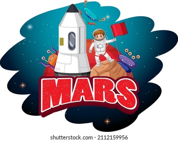 Mars word design with spaceship and astronaut illustration