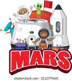 Mars word logo design with astronaut kids and aliens illustration