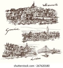 Marseilles, Geneva, Lisbon