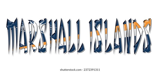 MARSHALL ISLANDS flag text font, 3D MARSHALL ISLANDS Font With Flag, 3D MARSHALL ISLANDS vector illustration
