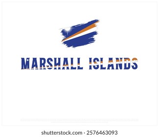 MARSHALL ISLANDS flag Typography with flag on a white background, Vector design of MARSHALL ISLANDS flag typography, Brush Flag of Marshall Islands, National Day Design, MARSHALL ISLANDS Day design