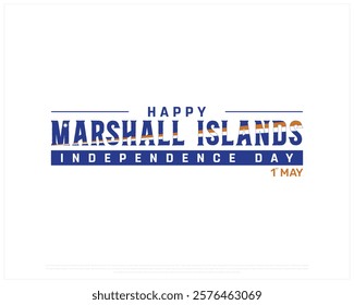 MARSHALL ISLANDS Independence Day vector design on a white background with flag typography, Independence Day of Marshall Islands, Typographic Design of MARSHALL ISLANDS National Day