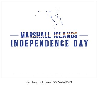 MARSHALL ISLANDS Independence Day vector design on a white background with map, Independence Day of Marshall Islands, Typographic Design of MARSHALL ISLANDS National Day, Map flag of Marshall