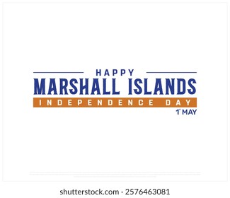 MARSHALL ISLANDS Independence Day vector design on a white background with flag typography, Independence Day of Marshall Islands, Typographic Design of MARSHALL ISLANDS National Day