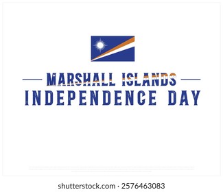 MARSHALL ISLANDS Independence Day vector design on a white background with flag, Independence Day of Marshall Islands, Typographic Design of MARSHALL ISLANDS National Day, Flag of Marshall