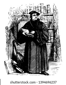 Martin Luther 1483 to 1546 he was a German professor of theology composer priest monk and a seminal figure in the protestant reformation vintage line drawing or engraving illustration