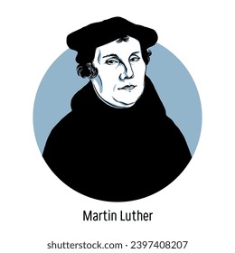 Martin Luther was a German Christian theologian and the leading translator of the Bible into German. Hand-drawn vector illustration