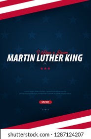 Martin Luther King day background. I have a dream. Vector illustration