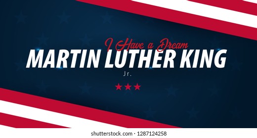 Martin Luther King day background. I have a dream. Vector illustration