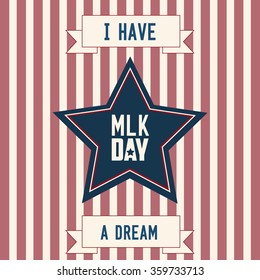 Martin Luther King Day  EPS10 vector stock illustration. 