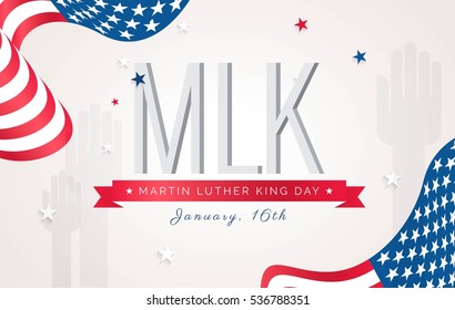 Martin Luther King Day flyer, banner or poster. Holiday background with waving flags, text and hands up. Vector flat illustration