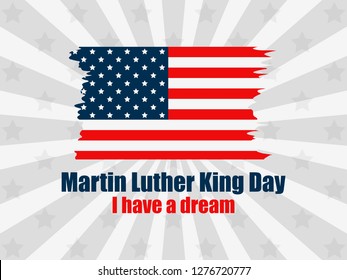 Martin Luther King day. I have a dream. Greeting card with American flag in grunge style. Rays on background. Vector illustration