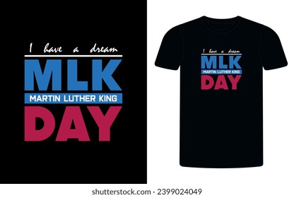 Martin luther king day t shirt design, MLK day t-shirt design, Holiday t shirt design, T shirt design, Black History in USA.