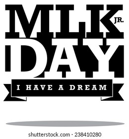 Martin Luther King Day typographic design EPS10 vector stock illustration