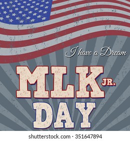Martin Luther King Day typographic grunge background design, vector illustration. Day of Service.