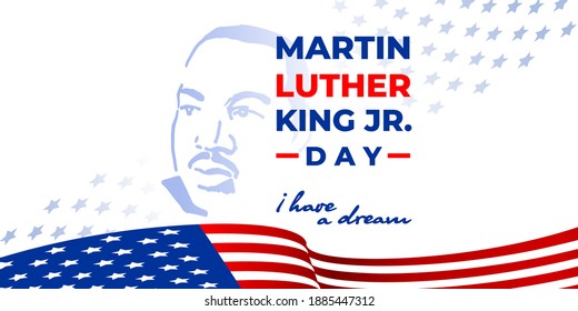 Martin Luther King Day. Vector banner, poster, card for web, social media, networks with text Martin Luther King Jr. Day, I have a dream and his portrait. MLK day illustration.