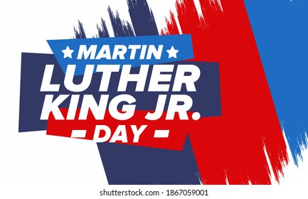 Martin Luther King, Jr. Day. Celebrated annual in United States in January, federal holiday. African American Rights Fighter. Patriotic american elements. Poster, card, banner, background. Vector