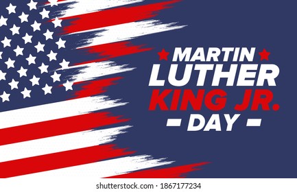 Martin Luther King, Jr. Day. Celebrated annual in United States in January, federal holiday. African American Rights Fighter. Patriotic american elements. Poster, card, banner, background. Vector