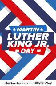 Martin Luther King, Jr. Day. Celebrated annual in United States in January, federal holiday. African American Rights Fighter. Patriotic american elements. Poster, card, banner, background. Vector
