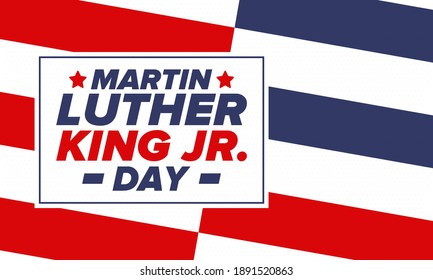 Martin Luther King, Jr. Day. Celebrated annual in United States in January, federal holiday. African American Rights Fighter. Patriotic american elements. Poster, card, banner, background. Vector