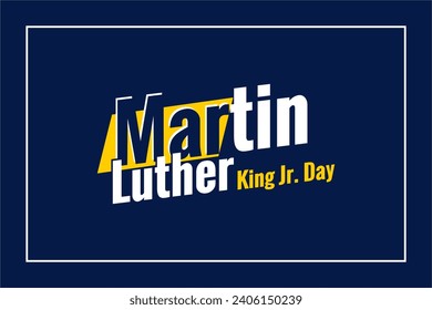 Martin Luther King Jr. Day i have a dream