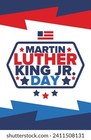 Martin Luther King, Jr. Day. Celebrated annual in United States in January, federal holiday. African American Rights Fighter. Patriotic american elements. Poster, card, banner, background. Vector