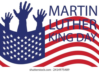 Martin Luther King Jr. Day greeting card design. MLK Day lettering inspirational quote, US flag background.