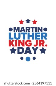 Martin Luther King, Jr. Day. Celebrated annual in United States in January, federal holiday. African American Rights Fighter. Patriotic american elements. Poster, card, banner, background. Vector