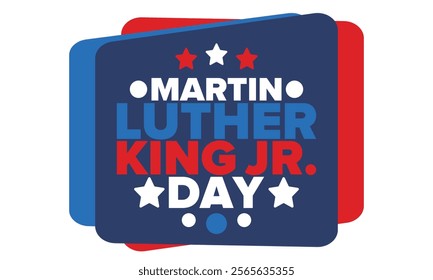 Martin Luther King, Jr. Day. Celebrated annual in United States in January, federal holiday. African American Rights Fighter. Patriotic american elements. Poster, card, banner, background. Vector