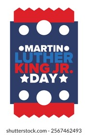 Martin Luther King, Jr. Day. Celebrated annual in United States in January, federal holiday. African American Rights Fighter. Patriotic american elements. Poster, card, banner, background. Vector