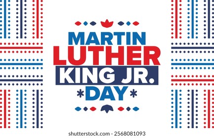 Martin Luther King, Jr. Day. Celebrated annual in United States in January, federal holiday. African American Rights Fighter. Patriotic american elements. Poster, card, banner, background. Vector