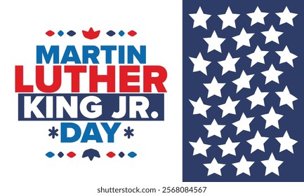 Martin Luther King, Jr. Day. Celebrated annual in United States in January, federal holiday. African American Rights Fighter. Patriotic american elements. Poster, card, banner, background. Vector