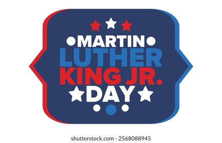 Martin Luther King, Jr. Day. Celebrated annual in United States in January, federal holiday. African American Rights Fighter. Patriotic american elements. Poster, card, banner, background. Vector