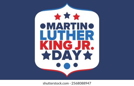 Martin Luther King, Jr. Day. Celebrated annual in United States in January, federal holiday. African American Rights Fighter. Patriotic american elements. Poster, card, banner, background. Vector