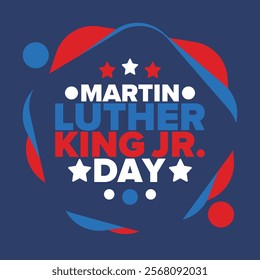 Martin Luther King, Jr. Day. Celebrated annual in United States in January, federal holiday. African American Rights Fighter. Patriotic american elements. Poster, card, banner, background. Vector