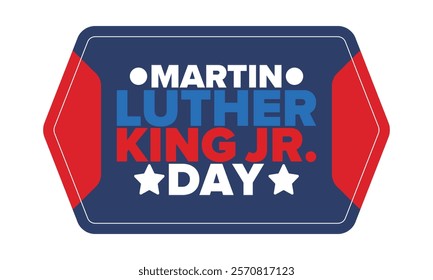 Martin Luther King, Jr. Day. Celebrated annual in United States in January, federal holiday. African American Rights Fighter. Patriotic american elements. Poster, card, banner, background. Vector