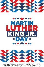 Martin Luther King, Jr. Day. Celebrated annual in United States in January, federal holiday. African American Rights Fighter. Patriotic american elements. Poster, card, banner, background. Vector