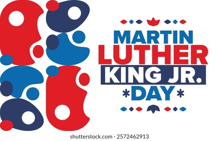 Martin Luther King, Jr. Day. Celebrated annual in United States in January, federal holiday. African American Rights Fighter. Patriotic american elements. Poster, card, banner, background. Vector